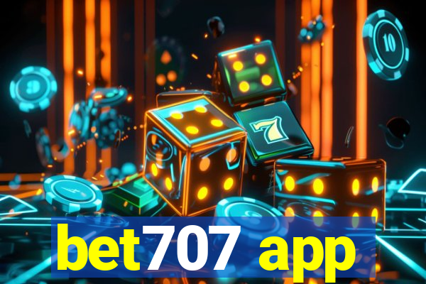 bet707 app